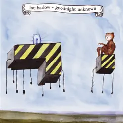 Goodnight Unknown - Lou Barlow