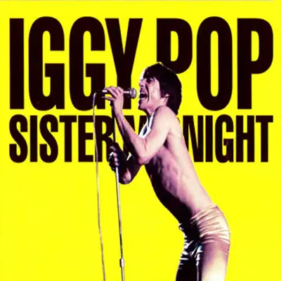 Sister Midnight (Live) - Iggy Pop