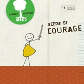 Seeds of Courage artwork