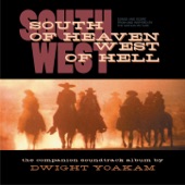 South of Heaven, West of Hell: Songs and Score From and Inspired By the Motion Picture artwork