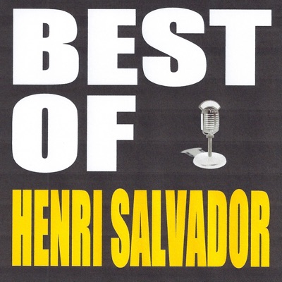 Best of Henri Salvador - Henri Salvador
