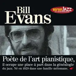 Les incontournables du jazz: Bill Evans - Bill Evans