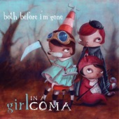 Girl In a Coma - Road to Home