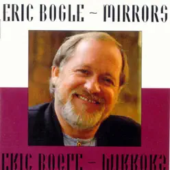 Mirrors - Eric Bogle