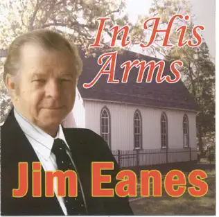 lataa albumi Jim Eanes - In His Arms