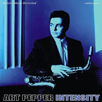 Intensity - Art Pepper Intensity - Art Pepper