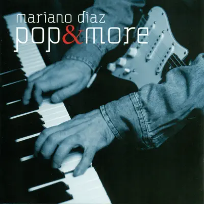 Pop & More - Mariano Díaz