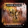 Dark River - Songs of the Civil War Era