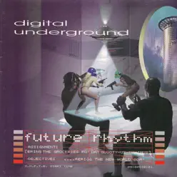 Future Rhythm - Digital Underground