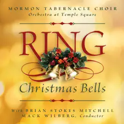 Ring Christmas Bells - Mormon Tabernacle Choir Ring Christmas Bells - Mormon Tabernacle Choir