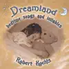 Dreamland - Bedtime Songs & Lullabies album lyrics, reviews, download