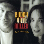 Buddy & Julie Miller - Forever Has Come To An End