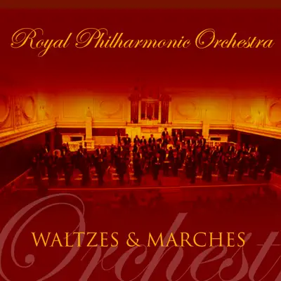 RPO Waltzes and Marches - Royal Philharmonic Orchestra