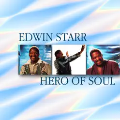 Hero of Soul (Re-Recorded Versions) - Edwin Starr Hero of Soul (Re-Recorded Versions) - Edwin Starr