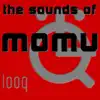The Sounds of Momu - EP album lyrics, reviews, download