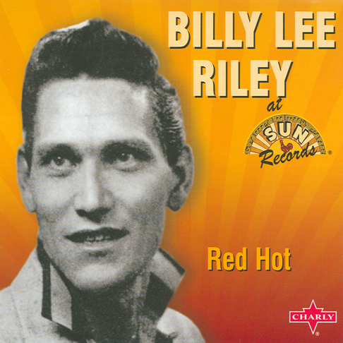 Billy Lee Riley on Apple Music