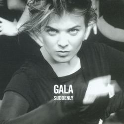 Gala - Suddenly