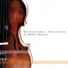 Stream & download New Violin Music from Austria