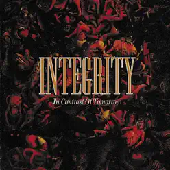 In Contrast of Tomorrow - Integrity
