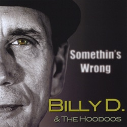 Billy D & The Hoodoos - Save My LIfe