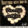 For a Life With You (Remixes) [feat. Danny Gee]