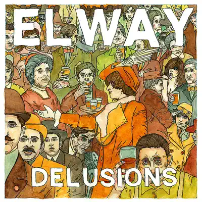 Delusions - Elway
