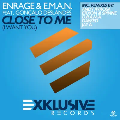 Close to Me (I Want You) [Remixes] [feat. Gonçalo Deslandes] - En-rage