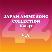 Japan Animesong Collection, Vol. 42 (Anison Japan) - Various Artists