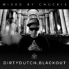 Dirty Dutch Blackout (Mixed by Chuckie), 2011