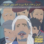 Charbel Rouhana & The Beirut Oriental Ensemble - Lady Fingers