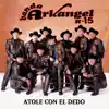 Atole Con el Dedo album lyrics, reviews, download