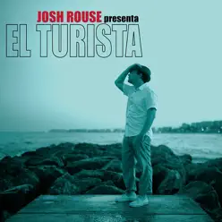 El Turista - Josh Rouse
