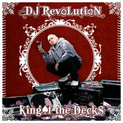 King of The Decks - DJ Revolution King of The Decks - DJ Revolution
