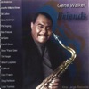 Gene Walker - Everybodys' Somebodys' Fool