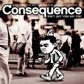 The Good, the Bad, the Ugly (feat. Kanye West) by Consequence