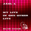 My Live In One Other Live - Single