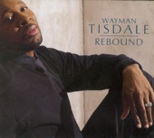 Wayman Tisdale - Watch Me Play Again (feat. Robert Wilson from The Gap Band)
