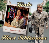 Gisela (Isch möschte nischt) - Horst Schlämmer