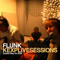 Kexp Live Sessions - EP - Flunk