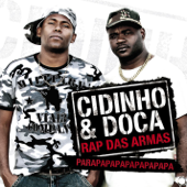 Rap das Armas - Cidinho & Doca