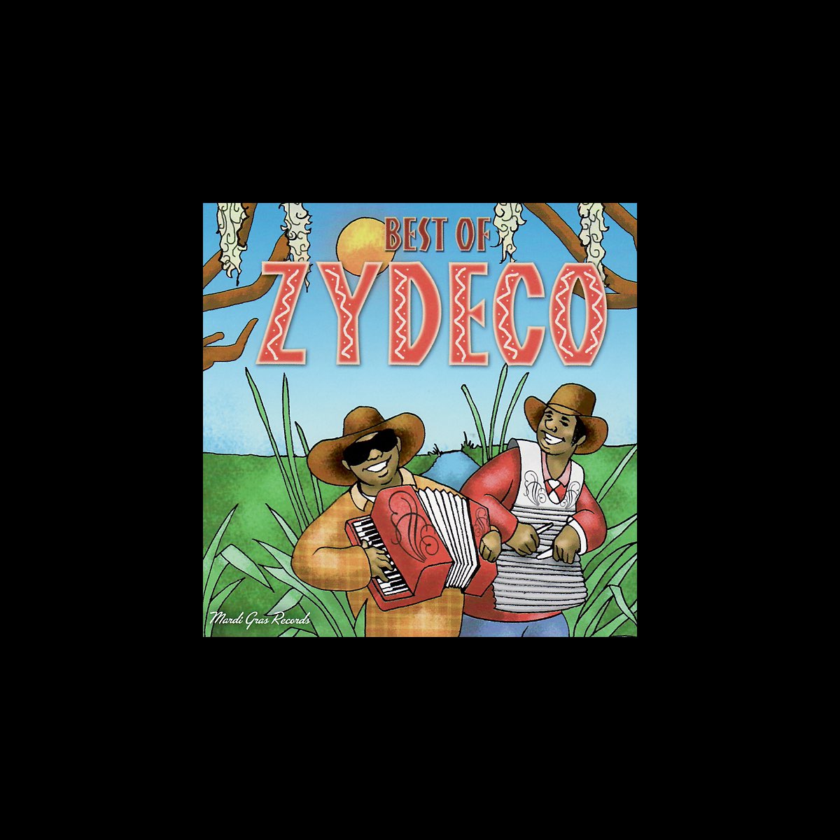 ‎Best of Zydeco by Various Artists on Apple Music
