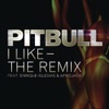I Like (The Remix) [feat. Enrique Iglesias & Afrojack] - Single, 2012