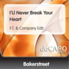 I'll Never Break Your Heart - Single