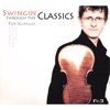 Swingin' Through the Classics, 2008