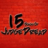 15 Songs Of Judge Dread