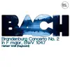 Stream & download Bach: Brandenburg Concerto No. 2 in F major, BWV 1047