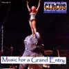 Sounds of the Circus Vol. 37: Music for a Grand Entry album lyrics, reviews, download