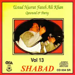 Shabad, Vol. 13 - Nusrat Fateh Ali Khan Shabad, Vol. 13 - Nusrat Fateh Ali Khan