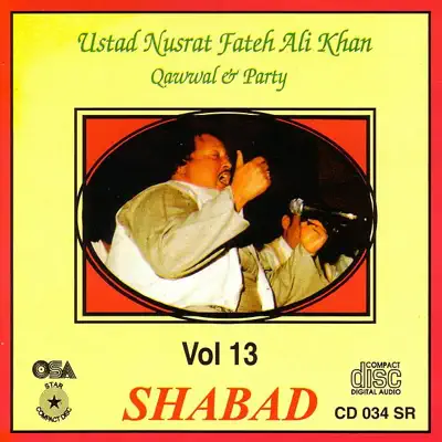 Shabad, Vol. 13 - Nusrat Fateh Ali Khan Shabad, Vol. 13 - Nusrat Fateh Ali Khan