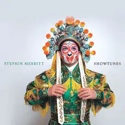 Showtunes - Stephin Merritt